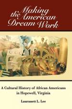 Making the American Dream Work af Lauranett L Lee