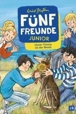 Fünf Freunde JUNIOR - Unser Timmy ist der Beste af Enid Blyton