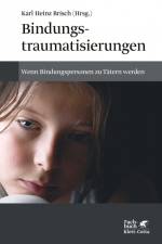 Bindungstraumatisierungen af Karl Heinz Brisch