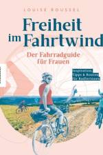 Freiheit im Fahrtwind af Louise Roussel