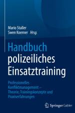Handbuch polizeiliches Einsatztraining af Swen Koerner