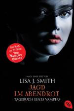 Tagebuch eines Vampirs 08 - Jagd im Abendrot af Lisa J. Smith