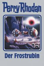 Perry Rhodan 130. Der Frostrubin