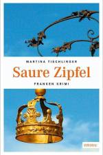 Saure Zipfel af Martina Tischlinger