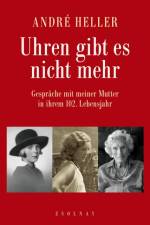 Uhren gibt es nicht mehr af André Heller