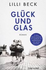 Glück und Glas af Lilli Beck