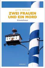 Zwei Frauen und ein Mord af Jutta Mehler