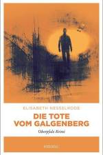 Die Tote vom Galgenberg af Elisabeth Nesselrode
