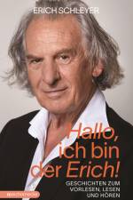 Hallo, ich bin der Erich! af Erich Schleyer