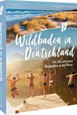 Wildbaden in Deutschland af Marieluise Denecke