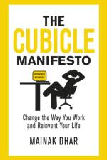 The Cubicle Manifesto af Mainak Dhar