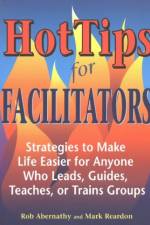 Hot Tips for Facilitators af Rob Abernathy