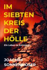 Im siebten Kreis der Hölle af Joachim Sonnenmoser