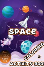 Space Coloring and Activity Book for Kids Ages 4-8 af Julie A. Matthews