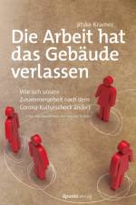 Die Arbeit hat das Gebäude verlassen af Jitske Kramer