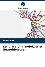 Zelluläre und molekulare Neurobiologie af Rim Frikha