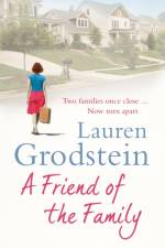 A Friend of the Family af Lauren Grodstein