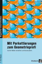 Mit Parkettierungen zum Geometrieprofi af Sandra Röhrbein-Kaske