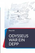 Odysseus war ein Depp af Rhea Hill
