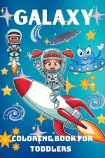 Galaxy Coloring Book for Toddlers af Philippa Wilrose