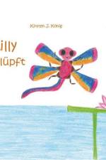 Lilly schlüpft af Kirsten J. König