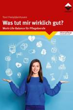 Was tut mir wirklich gut? af Toni Freialdenhoven