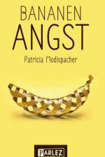 Bananenangst af Patricia Modispacher