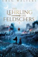 Der Lehrling des Feldschers III af Greg Walters