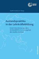 Auslandspraktika in der Lehrkräftebildung af Goethe-Institut e. V.