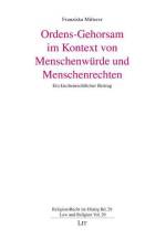 Ordens-Gehorsam im Kontext von Menschenwürde und Menschenrechten af Franziska Mitterer