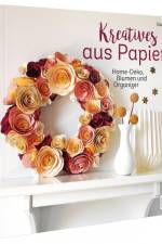 Kreatives aus Papier af Silvia Raga