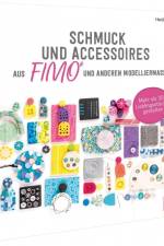 Schmuck und Accessoires aus FIMO® und anderen Modelliermassen af Heidi Helyard