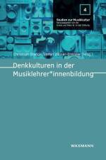 Denkkulturen in der Musiklehrer*innenbildung af Christoph Stange