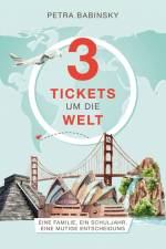 3 Tickets um die Welt af Petra Babinsky