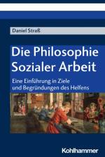 Die Philosophie Sozialer Arbeit af Daniel Straß