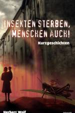 Insekten sterben, Menschen auch! af Herbert Wolf