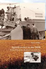 Agrarforscher in der DDR af Peter Feiffer