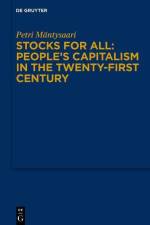 Mäntysaari, P: Stocks for All: People's Capitalism in the Tw af Petri Mäntysaari