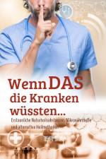 Wenn das die Kranken wüssten... af Lola von Becht