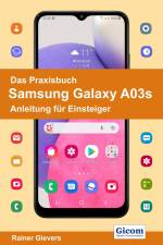 Das Praxisbuch Samsung Galaxy A03s - Anleitung für Einsteiger af Rainer Gievers