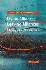 Living Alliances, Leaving Alliances af Franck Orban