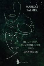 Reichtum, Sündenböcke und Makrelen af Mareike Palmer