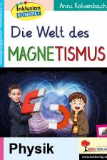 Die Welt des Magnetismus af Anni Kolvenbach