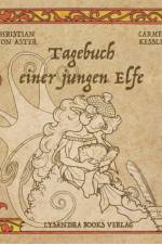 Tagebuch einer jungen Elfe af Christian von Aster