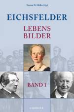 Eichsfelder Lebensbilder - Band 1 af Torsten W. Müller