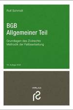 BGB Allgemeiner Teil af Rolf Schmidt