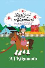 Zoey's Great Adventures - Learns To Talk af Aj Kikumoto