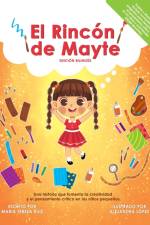 El Rincon de Mayte (Edicion Bilingue/ Bilingual edition). af Maria Teresa Ruiz