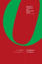 The Oxford Encyclopedia of the Military in Politics