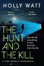 The Hunt and the Kill